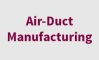 Air-Duct Manufacturing